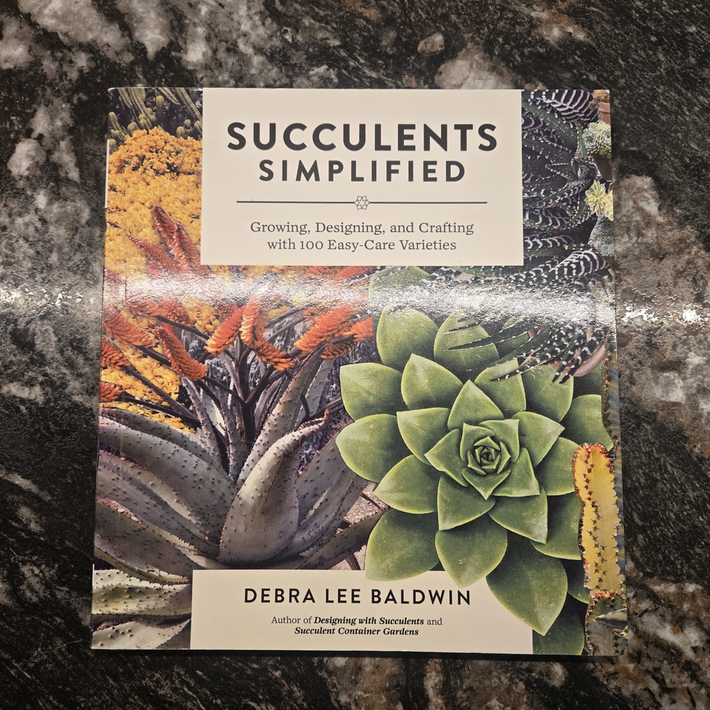 Succulents Simplified by - Debra Lee Baldwin